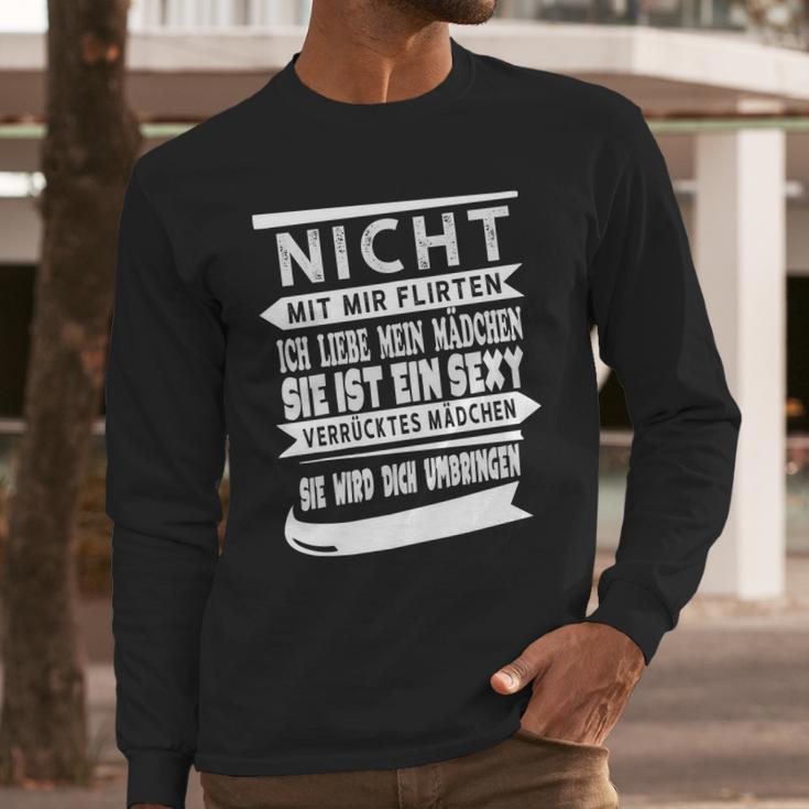 Flirte Nicht Mit Mir Long Sleeve T-Shirt Gifts for Him