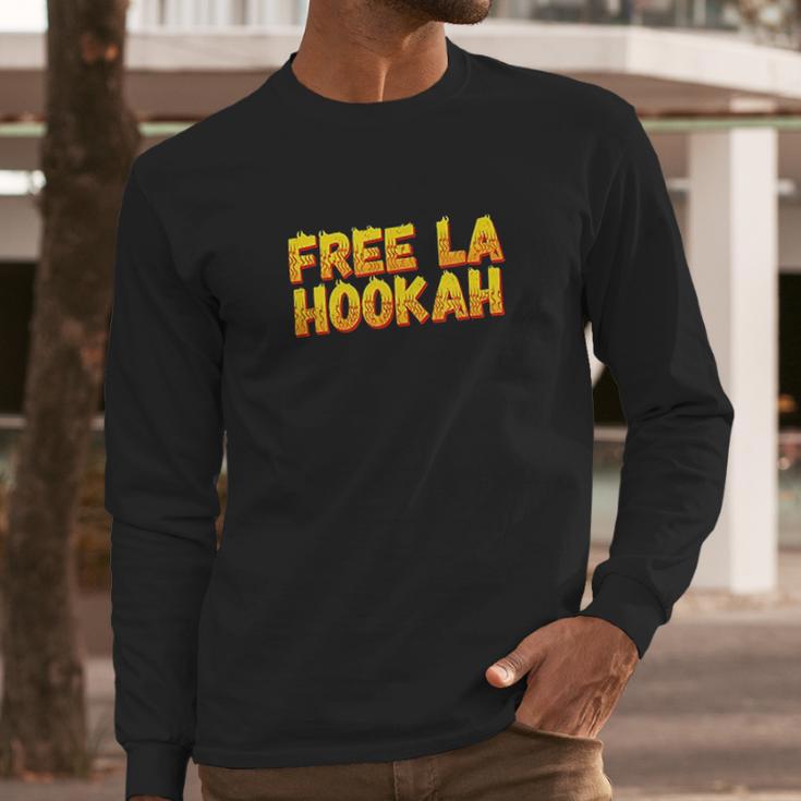 Free La Hookah Long Sleeve T-Shirt Gifts for Him