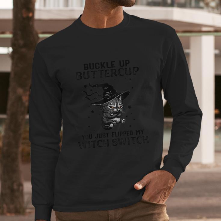 Funny Halloween Buckle Up Buttercup You Just Flipped My Witch Switch Cat Design Long Sleeve T-Shirt Gifts for Him