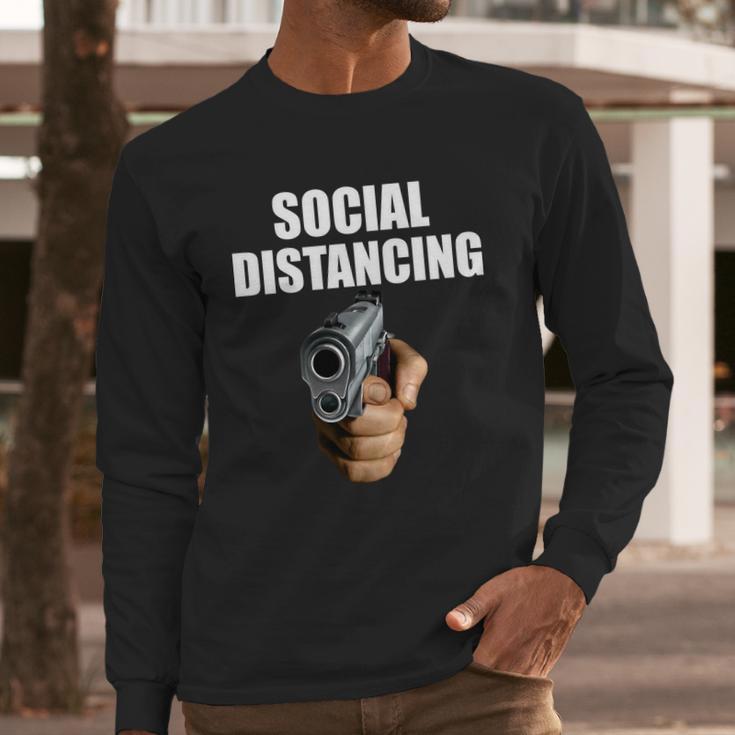 Funny Social Distancing Gun Long Sleeve T-Shirt Gifts for Him