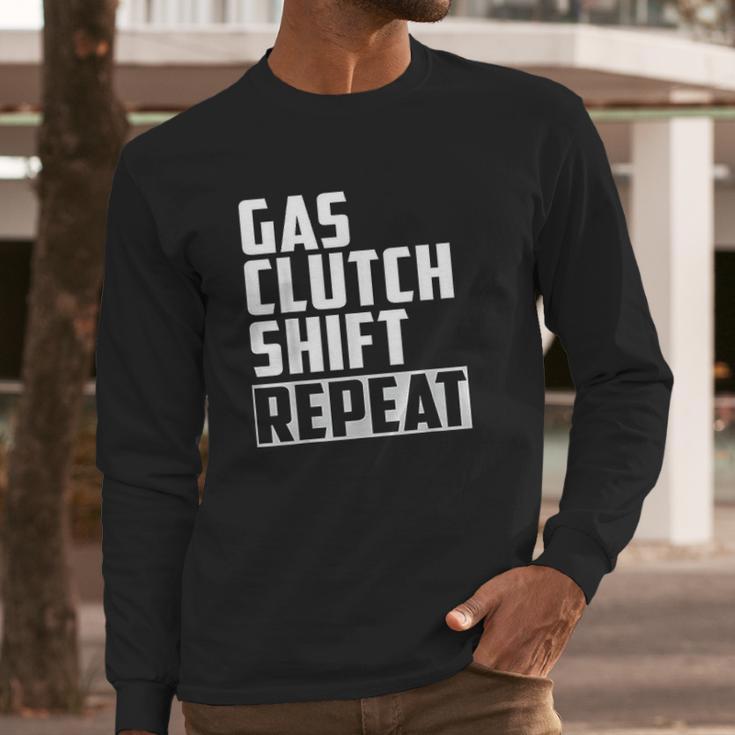 Gas Clutch Repeat Car Jdm Euro Classic Manual Long Sleeve T-Shirt Gifts for Him