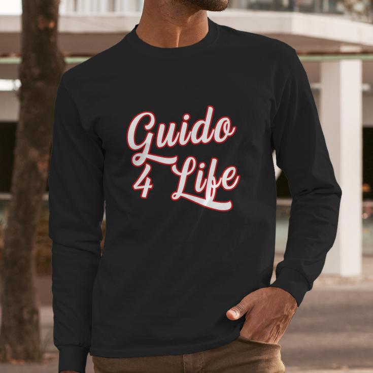 Guido For Life Gtl New Jersey Garden State Shore Long Sleeve T-Shirt Gifts for Him