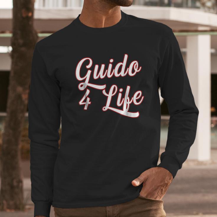 Guido For Life Gtl New Jersey Garden State Shore Long Sleeve T-Shirt Gifts for Him