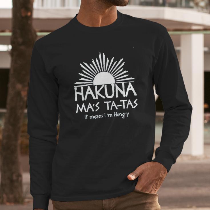 Hakuna Mas Tatas Parody Funny Romper Long Sleeve T-Shirt Gifts for Him