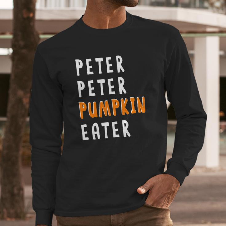 Halloween Costume Peter Peter Pumpkin Eater Long Sleeve T-Shirt Gifts for Him