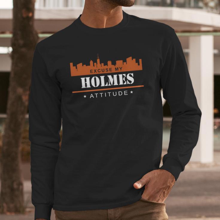 Holmes Shirts Excuse My Holmes Attitude T-Shirt Holmes TshirtHolmes TshirtsHolmesShirtHolmes ShirtsExcuse My Holmes Attitude T-Shirt Holmes Hoodie Vneck Long Sleeve T-Shirt Gifts for Him