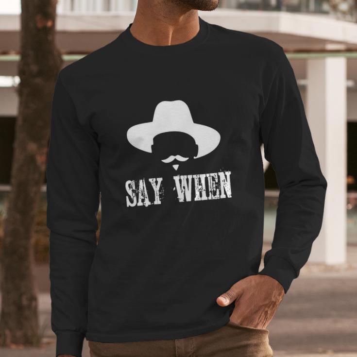 Im Your Huckleberry Say When Western Quote Vintage Long Sleeve T-Shirt Gifts for Him