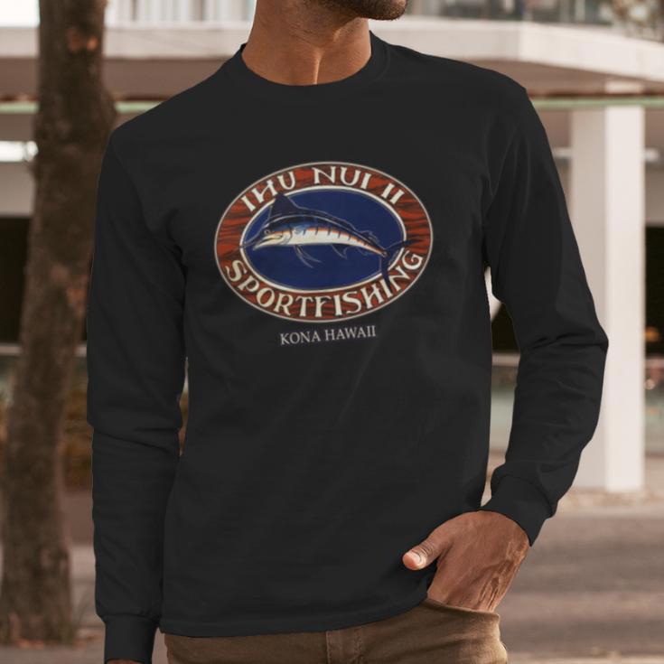 Ihu Nui Ii Sportfishing - Fishing Long Sleeve T-Shirt Gifts for Him