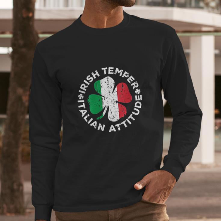 Irish Temper Italian Attitude St Patricks Day Gift Long Sleeve T-Shirt Gifts for Him