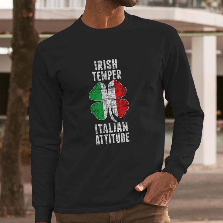 Irish Temper Italian Attitude St Patricks Shamrock Long Sleeve T-Shirt Gifts for Him