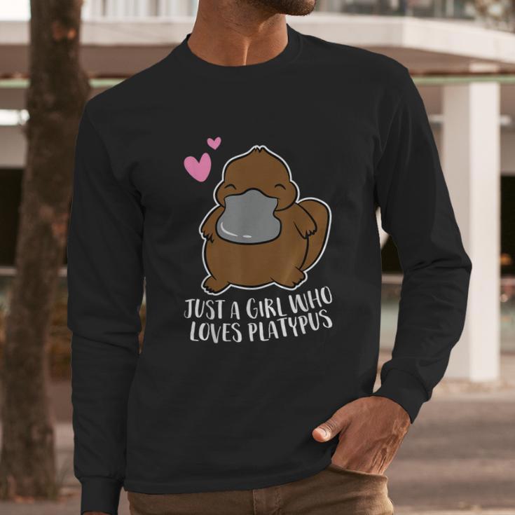 Just A Girl Who Loves Platypus Cute Platypus Girl Long Sleeve T-Shirt Gifts for Him