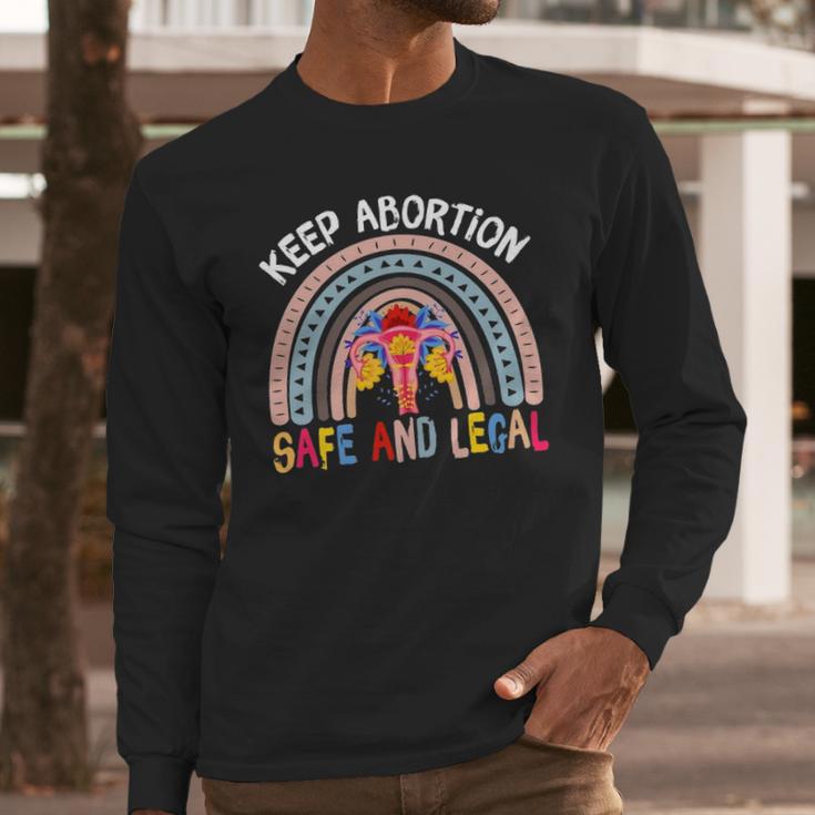 Keep Abortion Safe And Legal My Uterus My Choice Feminist Long Sleeve T-Shirt Gifts for Him