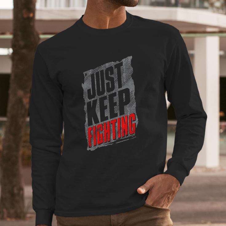 Kevin Owens Just Keep Fighting Authentic Long Sleeve T-Shirt Gifts for Him