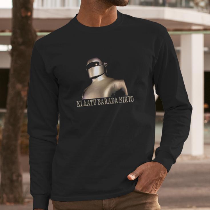 Klaatu Barada Nikto Robot Long Sleeve T-Shirt Gifts for Him