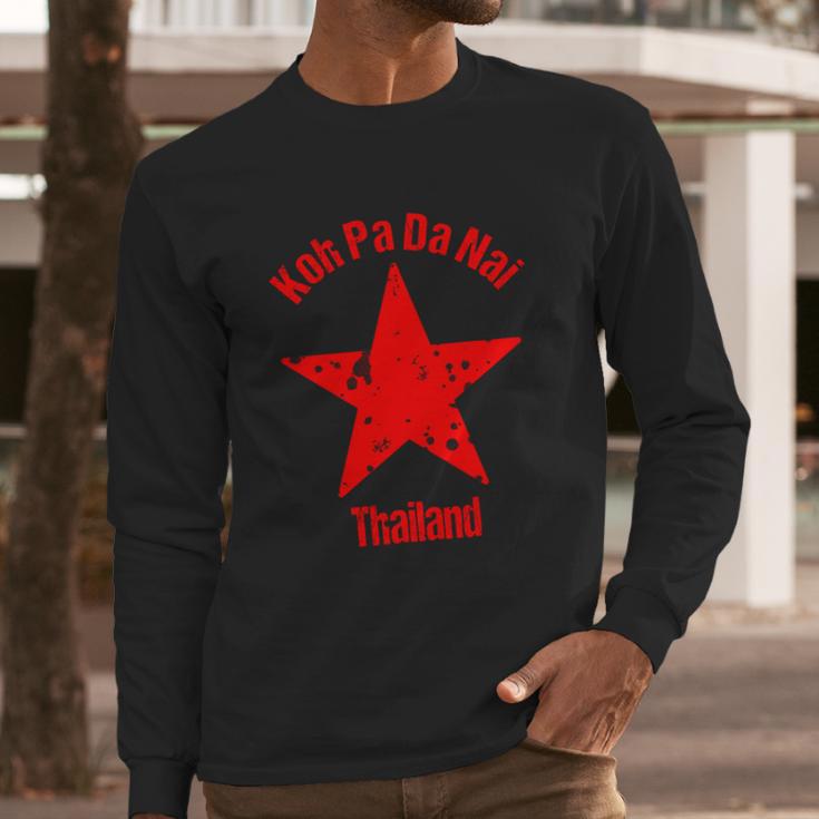 Koh Pa Da Nai Thailand Gift Long Sleeve T-Shirt Gifts for Him