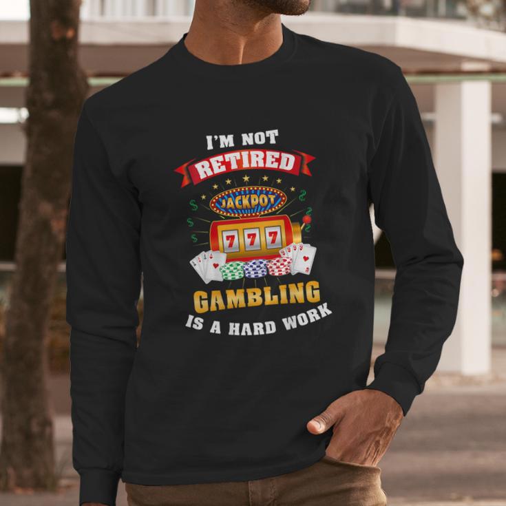 Las Vegas Gambling Retiree Lucky Casino Long Sleeve T-Shirt Gifts for Him