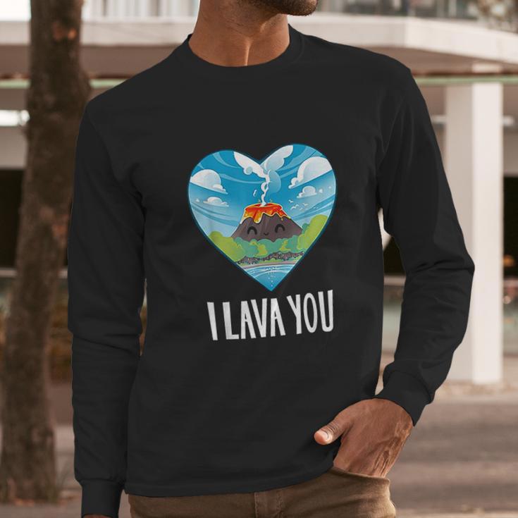 I Lava You Valentines Day Anniversary Birthday Long Sleeve T-Shirt Gifts for Him