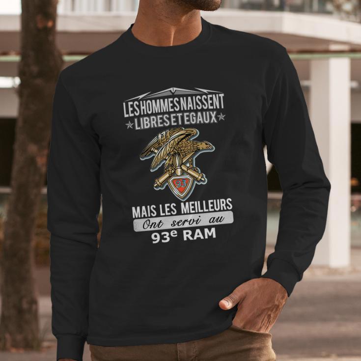 Les Meilleurs Ont Servi Au 93E Ram Long Sleeve T-Shirt Gifts for Him