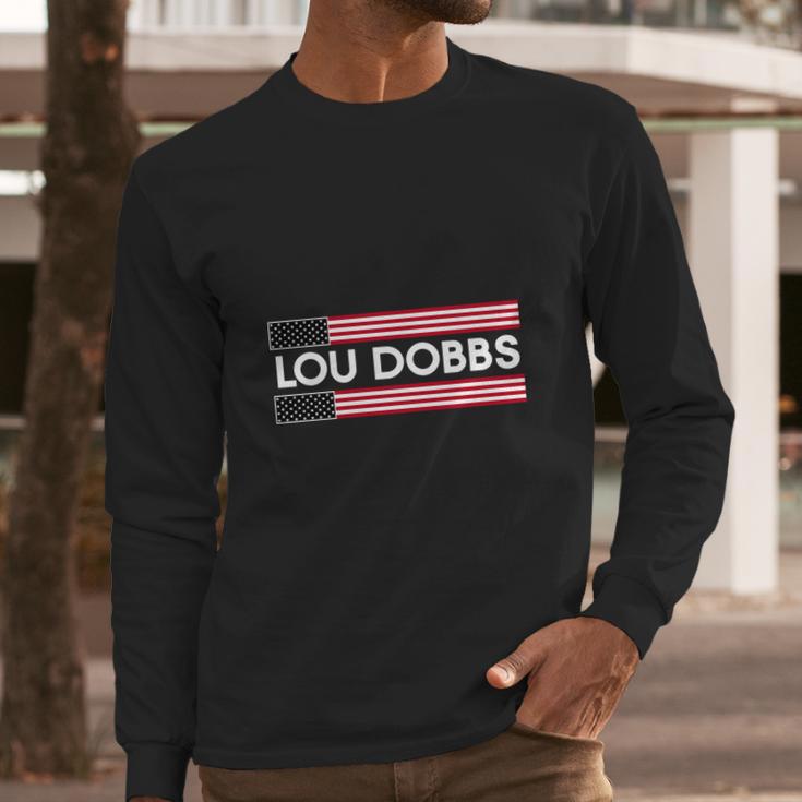 Lou Dobbs Long Sleeve T-Shirt Gifts for Him