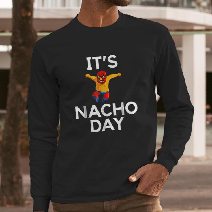 Lucha Libre Funny Nacho Gift Long Sleeve T-Shirt Gifts for Him