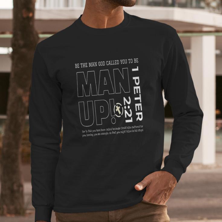 Man Up Peter Long Sleeve T-Shirt Gifts for Him