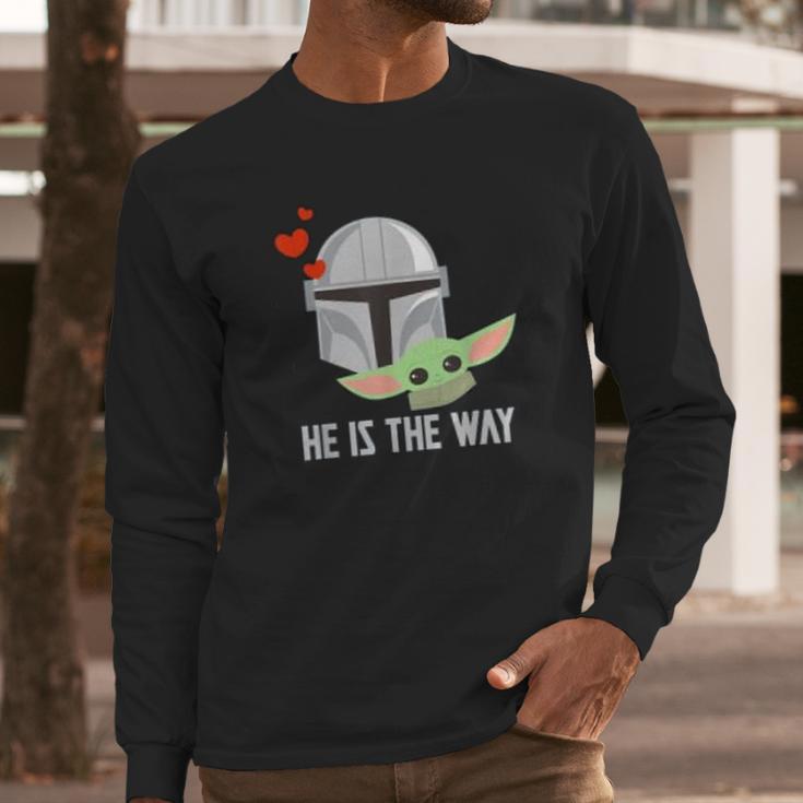 The Mandalorian And The Child He Is The Way Long Sleeve T-Shirt Gifts for Him