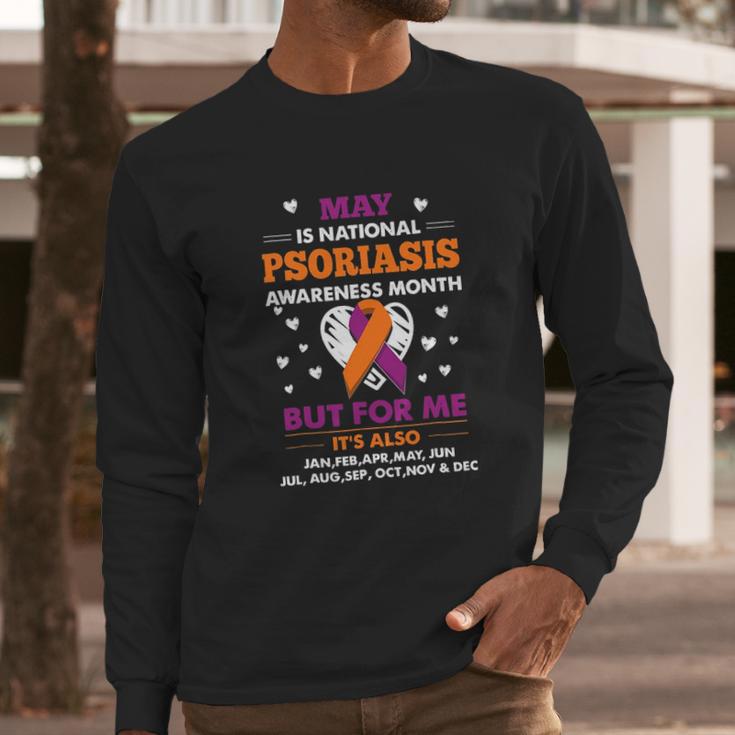 May Is National Psoriasis Awareness Month Long Sleeve T-Shirt Gifts for Him