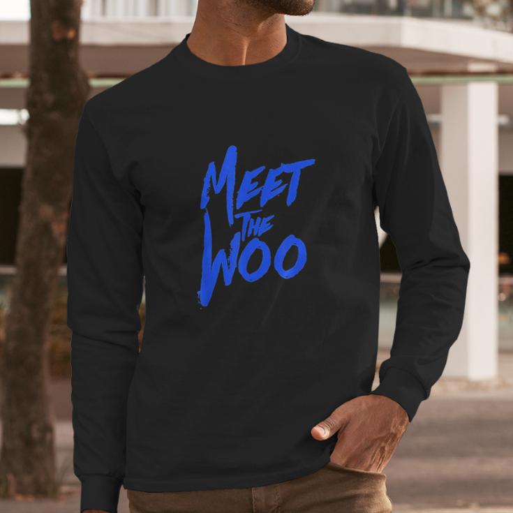 Meet The Woo For Hip Hop Music Fans Rap Lyrics Long Sleeve T-Shirt Gifts for Him