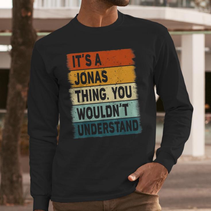 Mens Its A Jonas Thing - Jonas Name Personalized Long Sleeve T-Shirt Gifts for Him