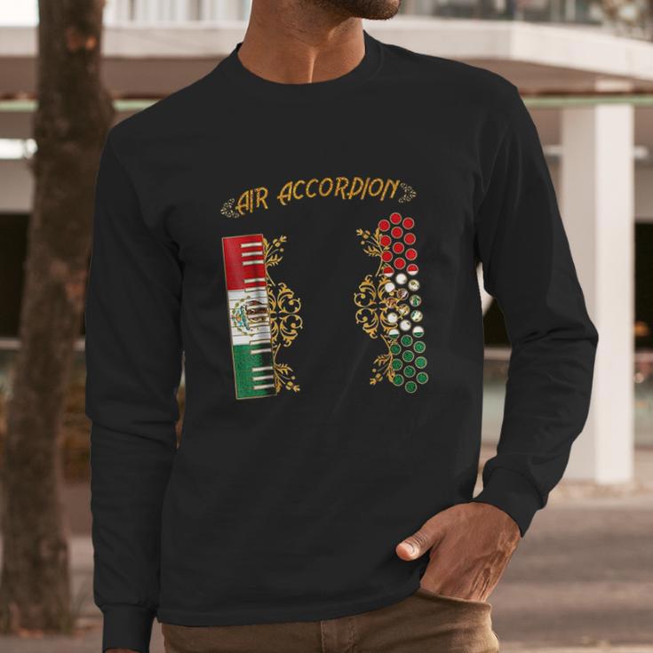 Mexican Air Accordion Long Sleeve T-Shirt Gifts for Him