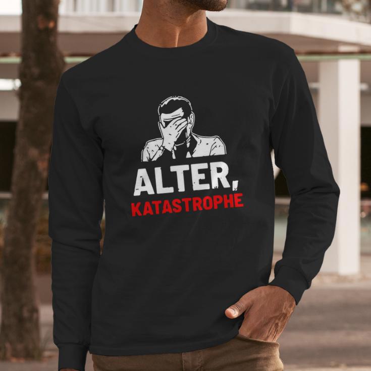 Michael Manousakis Alter Katastrophe Shirt Long Sleeve T-Shirt Gifts for Him