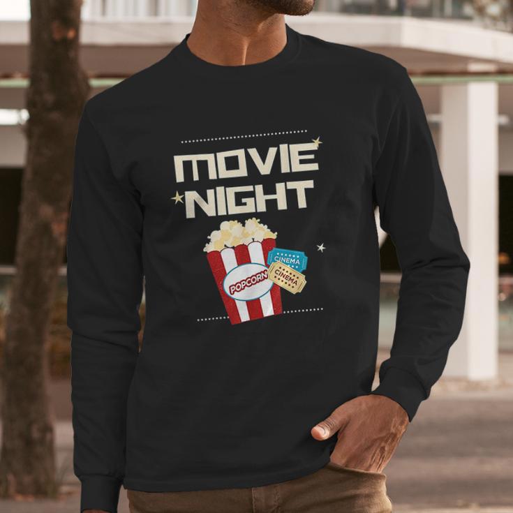 Movie Night Pop Corn Tickets Cinema Coming Soon Long Sleeve T-Shirt Gifts for Him