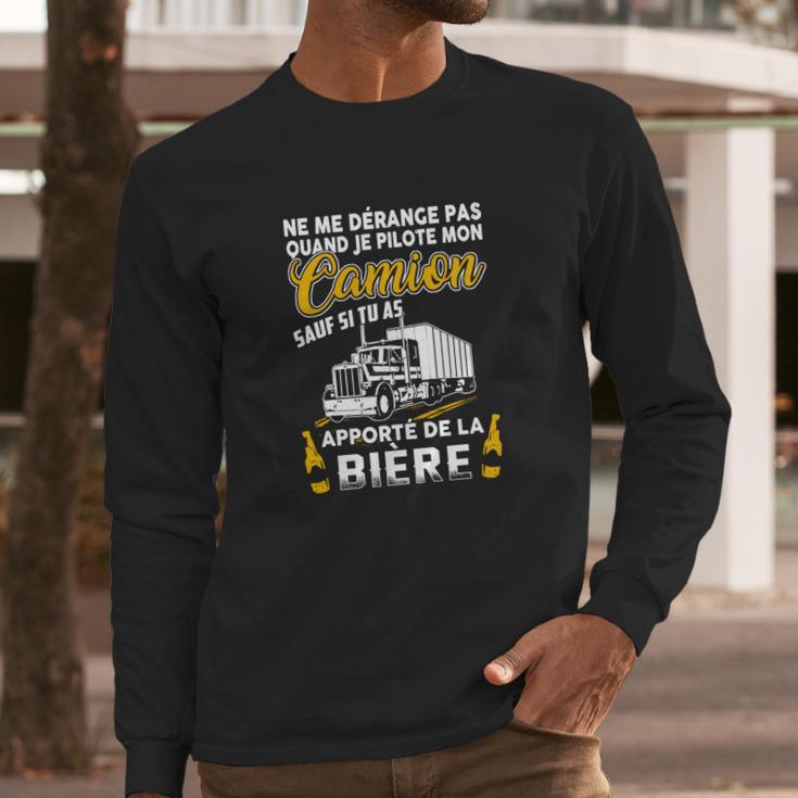 Ne Me Dérange Pas Quand Je Pilote Long Sleeve T-Shirt Gifts for Him