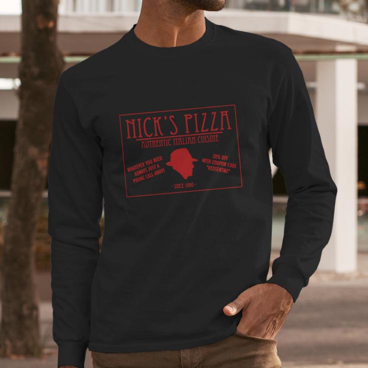 Nicks Pizza Authentic Italian Cuisine Long Sleeve T-Shirt Gifts for Him