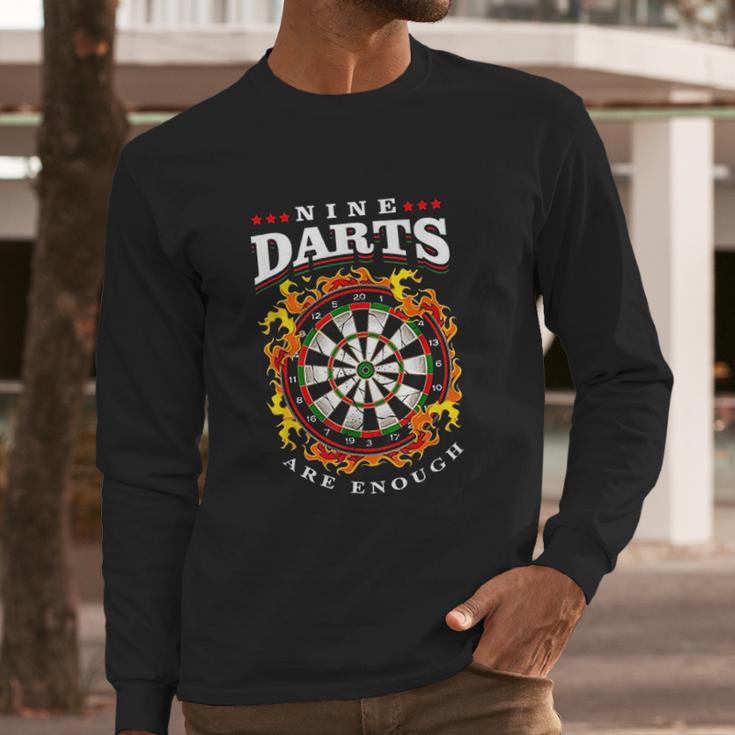 Nine Darts Are Enough Dartboard In Flames Long Sleeve T-Shirt Gifts for Him