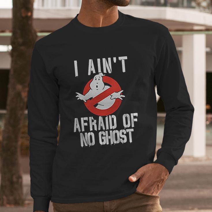 No Ghost Logo I Aint Afraid Long Sleeve T-Shirt Gifts for Him