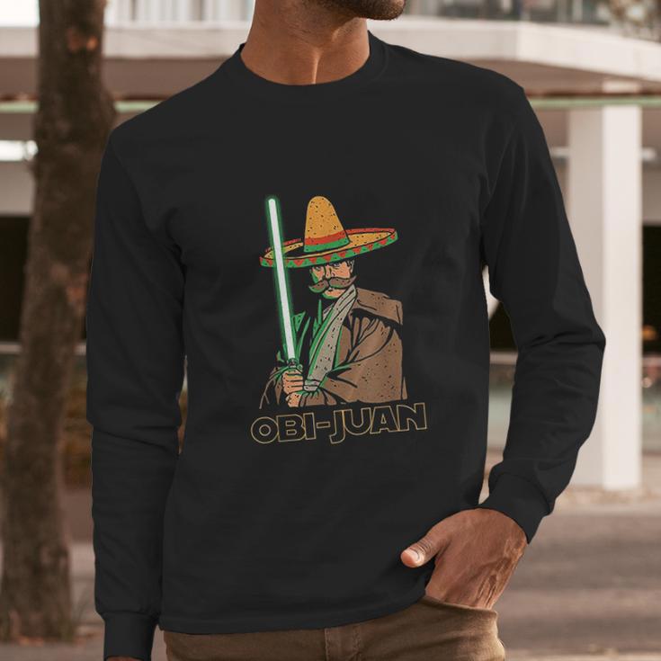 Obi Juan Funny Cinco De Mayo Mexican Movie Nerd Lover Long Sleeve T-Shirt Gifts for Him