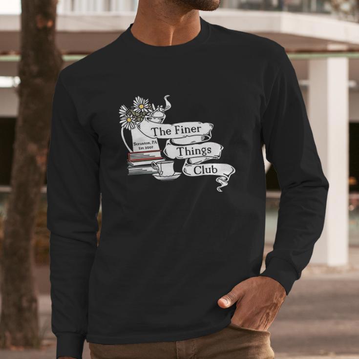 The Office Finer Things Club Long Sleeve T-Shirt Gifts for Him