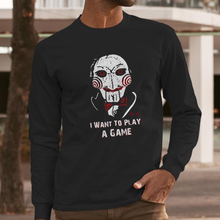 Oyshriola Saw I Want You To Play A Game Long Sleeve T-Shirt Gifts for Him