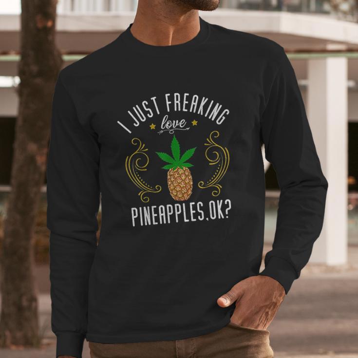 Pineapple Weed Funny Marijuana Lover Gift Long Sleeve T-Shirt Gifts for Him