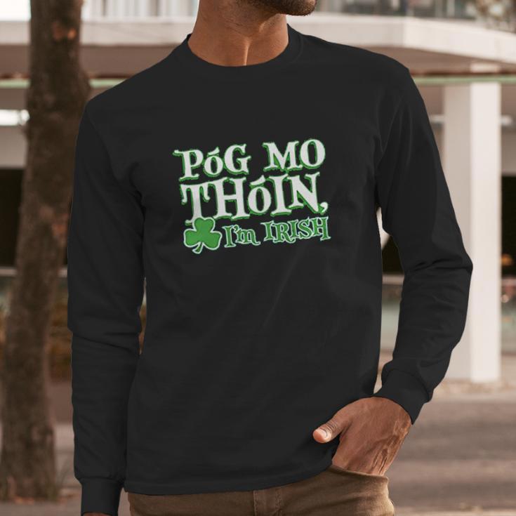 Pog Mo Thoin Saint Paddy St Patricks Day Long Sleeve T-Shirt Gifts for Him