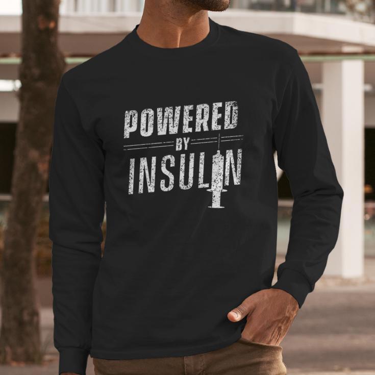 Powered By Insulin Sayings Diabetician Diabetes Awareness Gift Long Sleeve T-Shirt Gifts for Him