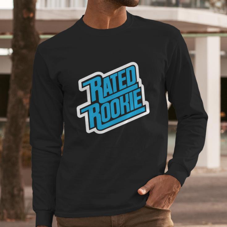 Rated Rookie Long Sleeve T-Shirt Gifts for Him