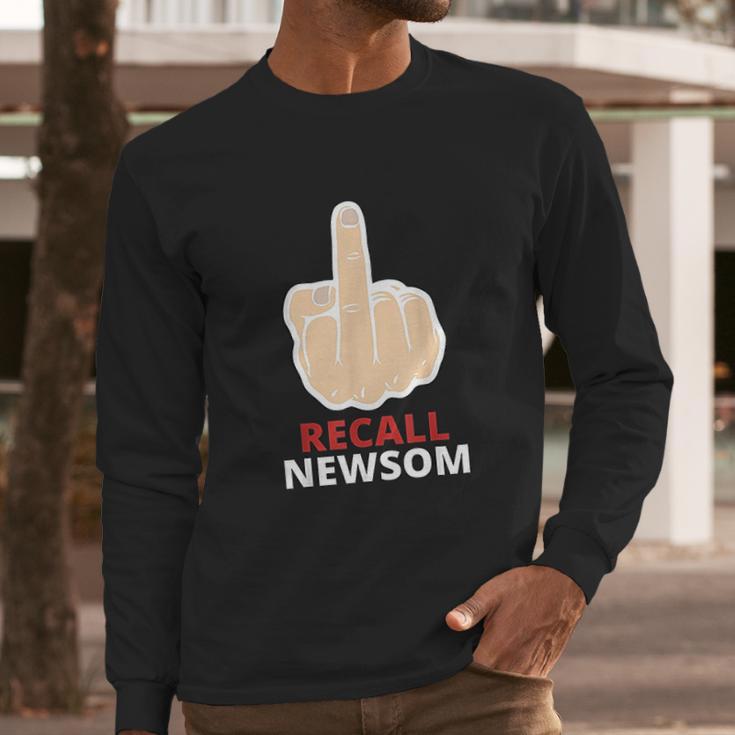 Recall Newsom Recall Gavin Newsom Middle Finger Long Sleeve T-Shirt Gifts for Him