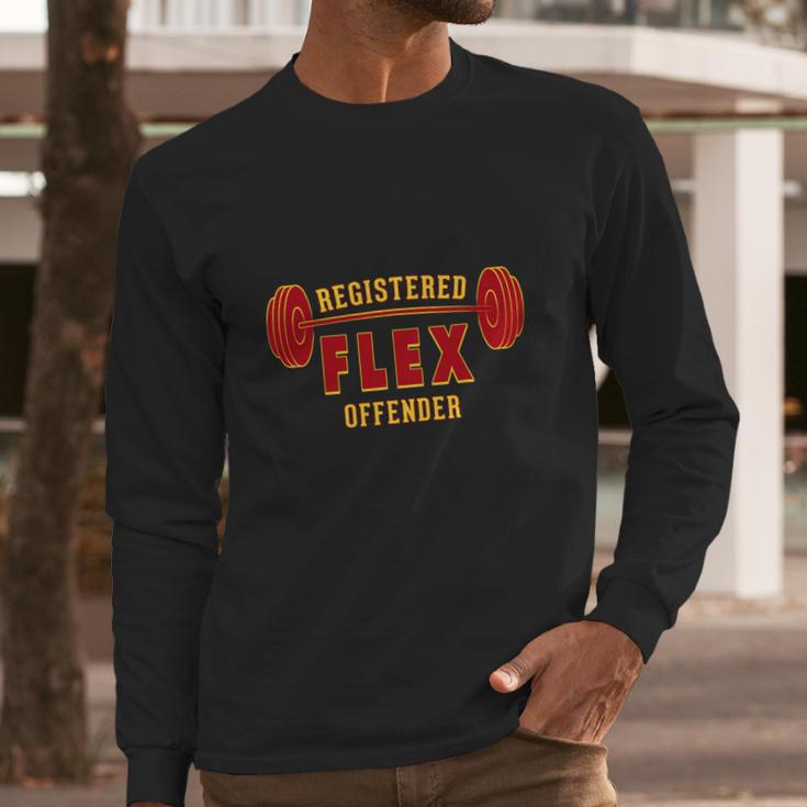 Registered Flex Offender Workout Motivation Gym Design T-Shirt Long Sleeve T-Shirt Gifts for Him