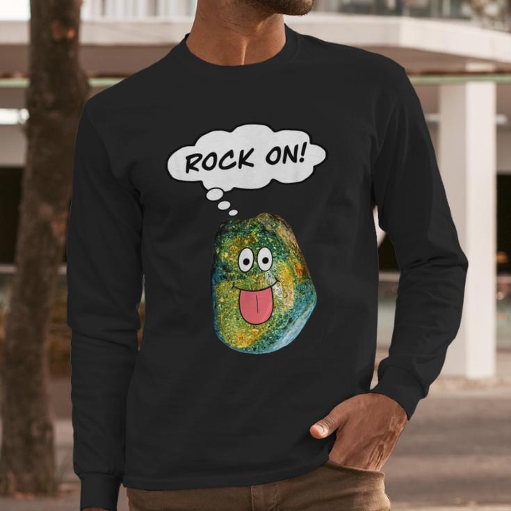 Rock On Funny Rockhound Geology Rockhounding Long Sleeve T-Shirt Gifts for Him