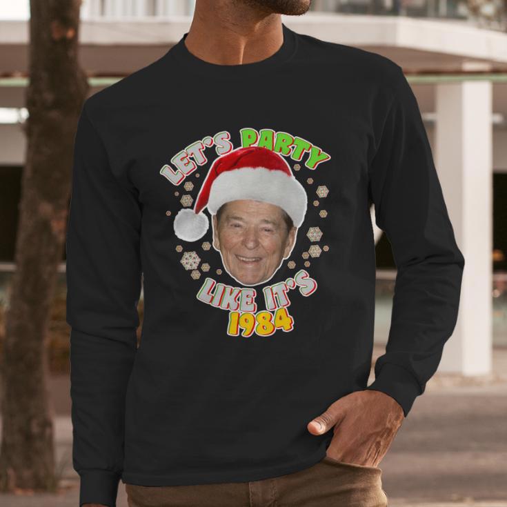 Ronald Reagan Lets Party Like Its 1984 Long Sleeve T-Shirt Gifts for Him