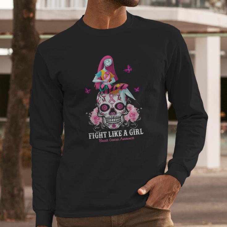 Sally Fight Like A Girl Breast Cancer Awareness Sugar Skull Shirt Long Sleeve T-Shirt Gifts for Him