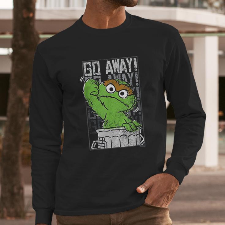 Sesame Street Oscar The Grouch Go Away Long Sleeve T-Shirt Gifts for Him