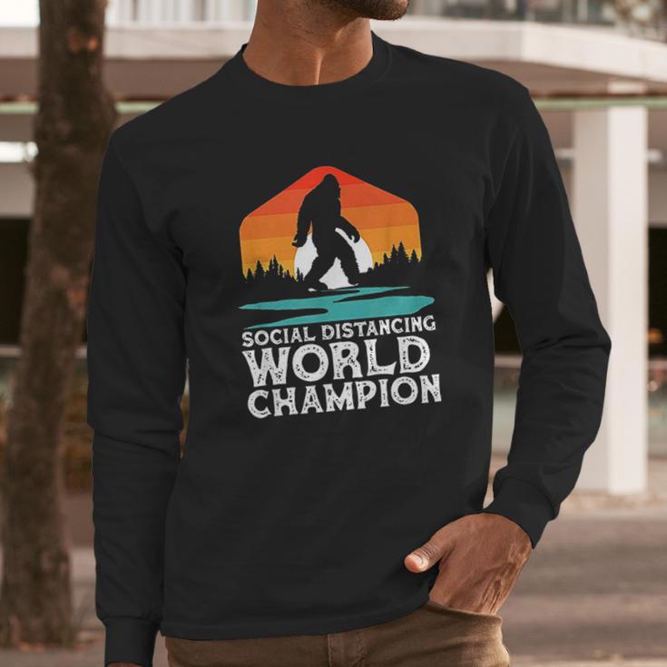 Social Distancing World Champion Funny Bigfoot Long Sleeve T-Shirt Gifts for Him